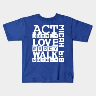 Micah 6:8 Kids T-Shirt